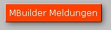 MBuilder Meldungen